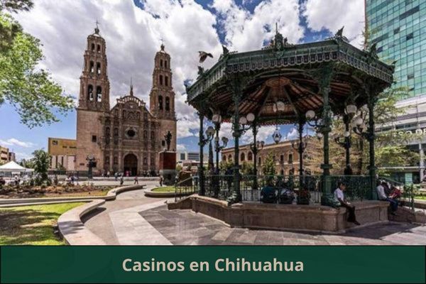 Hay algún casino cerca de mi ubicación ➜ Los mejores casinos en Chihuahua, Chih