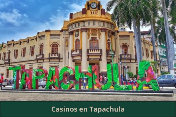 Hay algún casino cerca de mi ubicación ➜ Los mejores casinos en Tapachula, Chiapas
